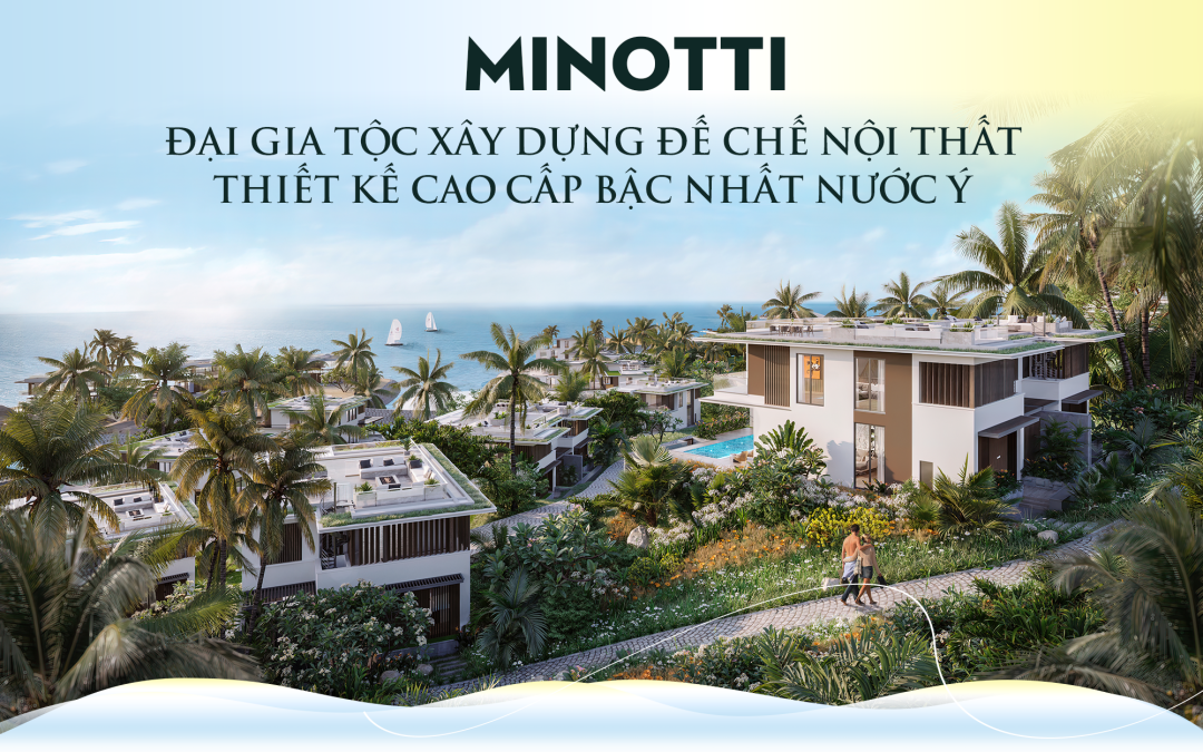 Monotti – Đại gia tộc xây dựng đế chế thiết kế nội thất cao cấp bậc nhất nước ý